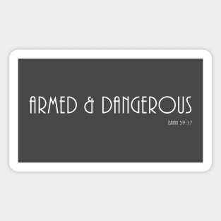 Armed and Dangerous, Isaiah 59:17, Bible Verse Magnet